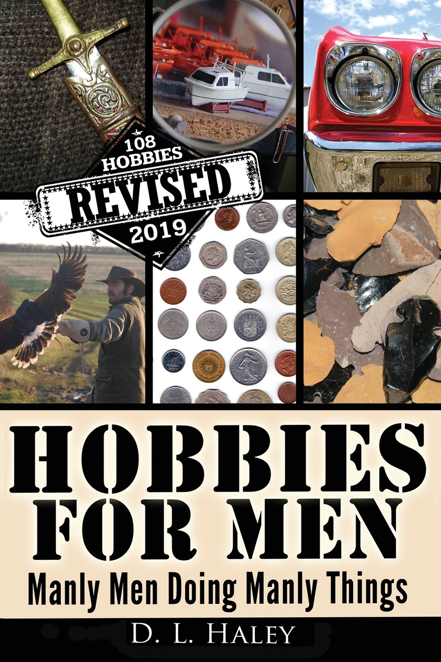 Hobbies For Men: Manly Men doing Manly Things (Paperback)